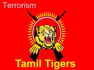 Terrorism Tamil Tigers 