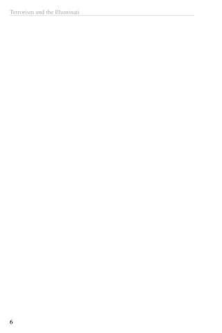 Terrorism and the Illuminati
6
 