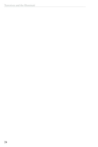 Terrorism and the Illuminati
24
 