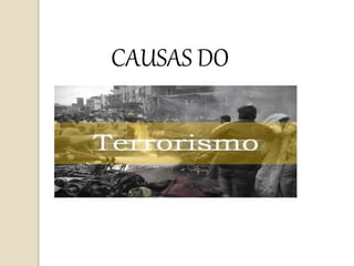 CAUSAS DO
 