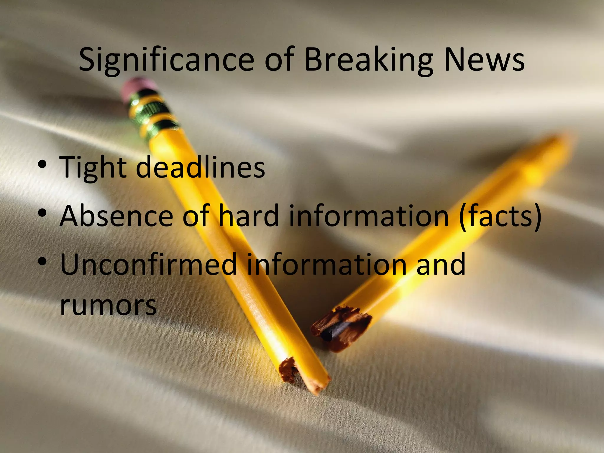 Stages of Crisis Coverage
• Stage One: disaster is announced
  including unconfirmed reports

• Stage Two: perspective and correction of
  errors

• Stage Three: larger perspective and
  coping with aftermath
 