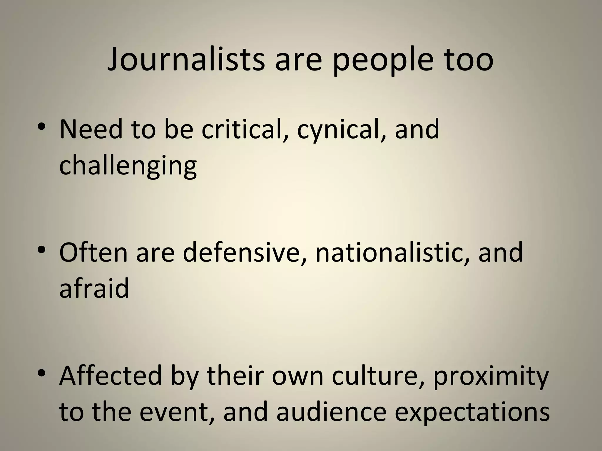 Chapter 6
   Media Coverage of Terrorism at Home
               and Abroad

“The journalists were people
  living in their own country
  that had been attacked and
  there was not enough
  questioning (about Iraq).” –
  Christiane Amanpour, 2007
 