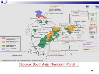 Source: South Asian Terrorism Portal
                                       66
 
