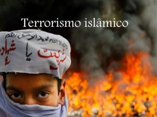 Terrorismo islâmico
 
