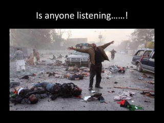 Is anyone listening……!
 