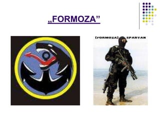 „FORMOZA”
 