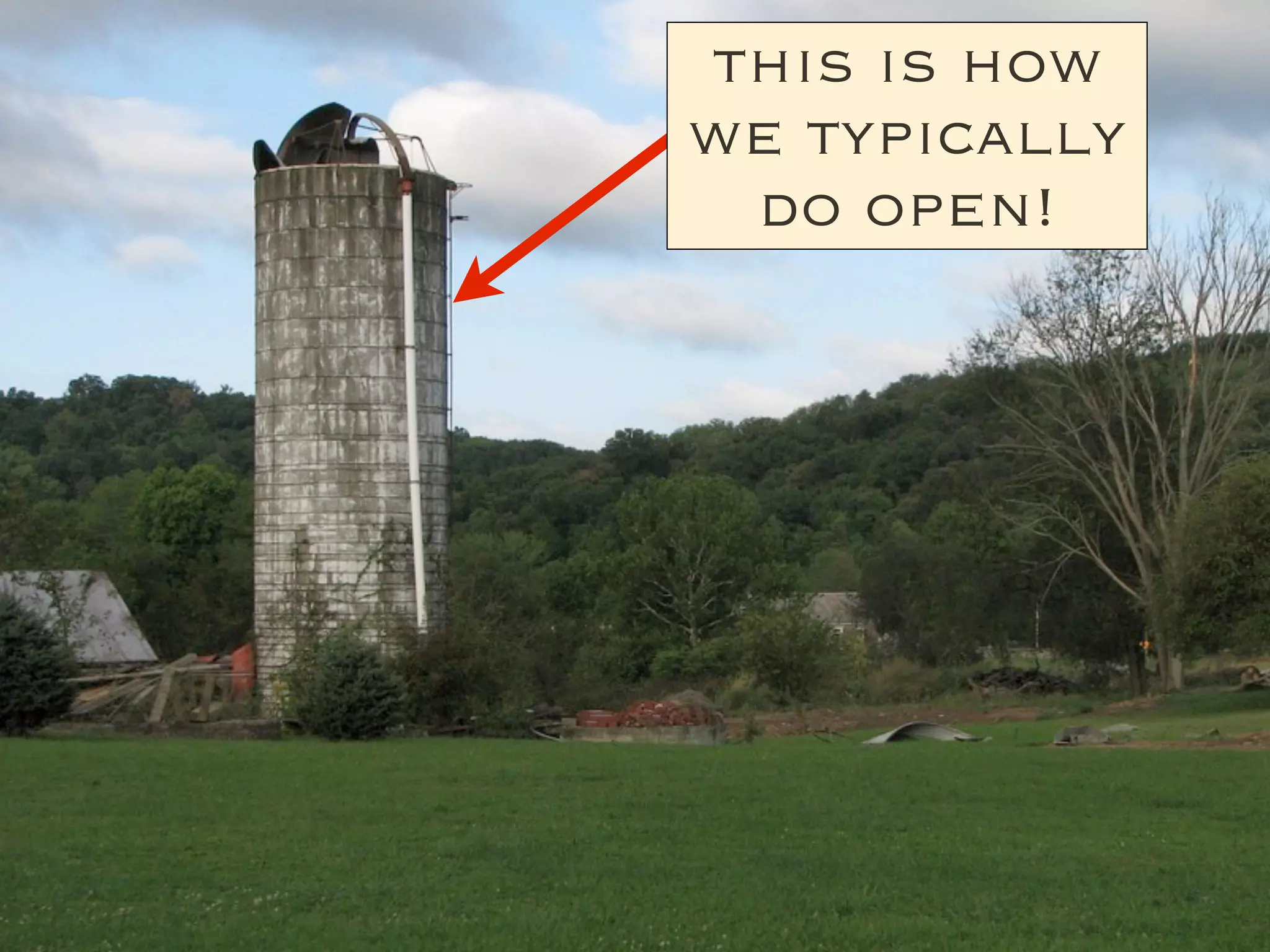 this is how
we typically
 do open!
 