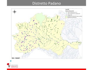 Distretto Padano
 