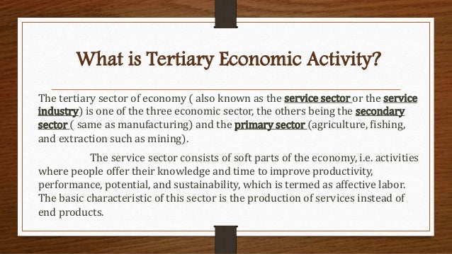 Tertiary economic activites