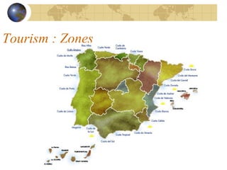 Tourism : Zones
 