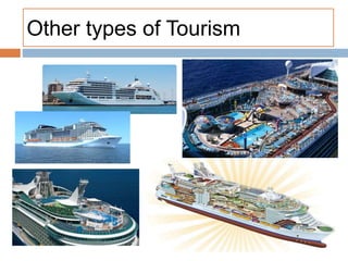 Other types of Tourism
 