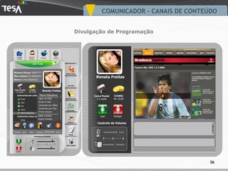 Divulgação de Programação COMUNICADOR – CANAIS DE CONTEÚDO 