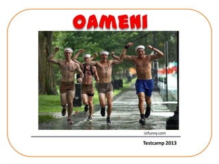 izifunny.com

Testcamp 2013

 