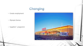 •

Create employment

•

Olympic Games

•

Suppliers’ programm

 