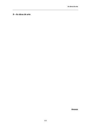 Ɛ ŽďƌĂƐ ĚĞ ĂƌƚĞ




ϴ ʹ Ɛ ŽďƌĂƐ ĚĞ ĂƌƚĞ




                                  ŶĞǆŽƐ




                      ϭϭϱ
 