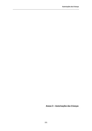 ƵƚŽƌŝǌĂĕƁĞƐ ĚĂƐ ƌŝĂŶĕĂƐ




  ŶĞǆŽ ϯ ʹ ƵƚŽƌŝǌĂĕƁĞƐ ĚĂƐ ƌŝĂŶĕĂƐ




ϭϵϭ
 