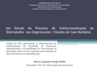 Alvaro Mello Um Estudo do Processo de Institucionalização do