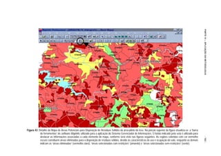 PARTE IV – APLICAÇÃO DA METODOLOGIA
Figura 43. Detalhe do Mapa de Áreas Potenciais para Disposição de Resíduos Sólidos da área-piloto da tese. Na porção superior da figura visualiza-se a “barra
            de ferramentas” do software MapInfo, utilizado para a aplicação do Sistema Gerenciador de Informações. O botão indicado pela seta é utilizado para
            destacar as informações associadas a cada elemento do mapa, conforme será visto nas figuras seguintes. As regiões coloridas com cor vermelho




                                                                                                                                                                 - 182 -
            escuro constituem áreas eliminadas para a disposição de resíduos sólidos, devido às características de uso e ocupação do solo, enquanto as demais
            indicam as “áreas eliminadas” (vermelho claro), “áreas selecionadas com restrições” (amarelo) e “áreas selecionadas sem restrições” (verde).
 