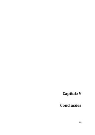 343
Capítulo V
Conclusões
 