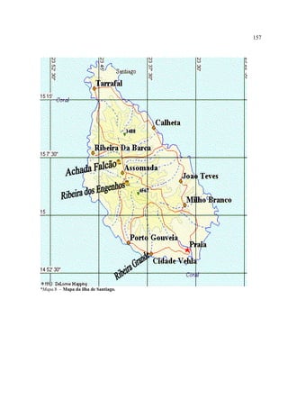 157




*Mapa.8 – Mapa da ilha de Santiago.
 