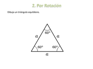 Dibuja un triángulo equilátero.
 