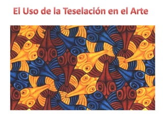 Teselaciones en el Aula