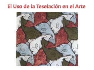 Teselaciones en el Aula