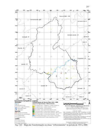 257




Fig. 5.62 – Mapa das Transformações na classe “reflorestamento” no período de 1953 a 2000.
 
