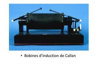 Bobines d’induction de Callan