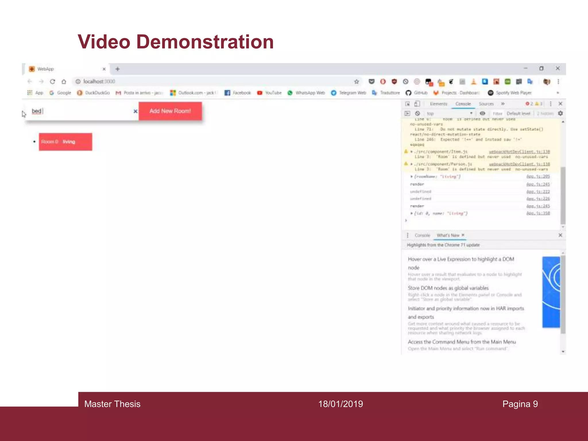 18/01/2019Master Thesis Pagina 9
Video Demonstration
 