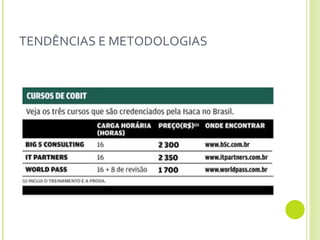 TENDÊNCIAS E METODOLOGIAS 