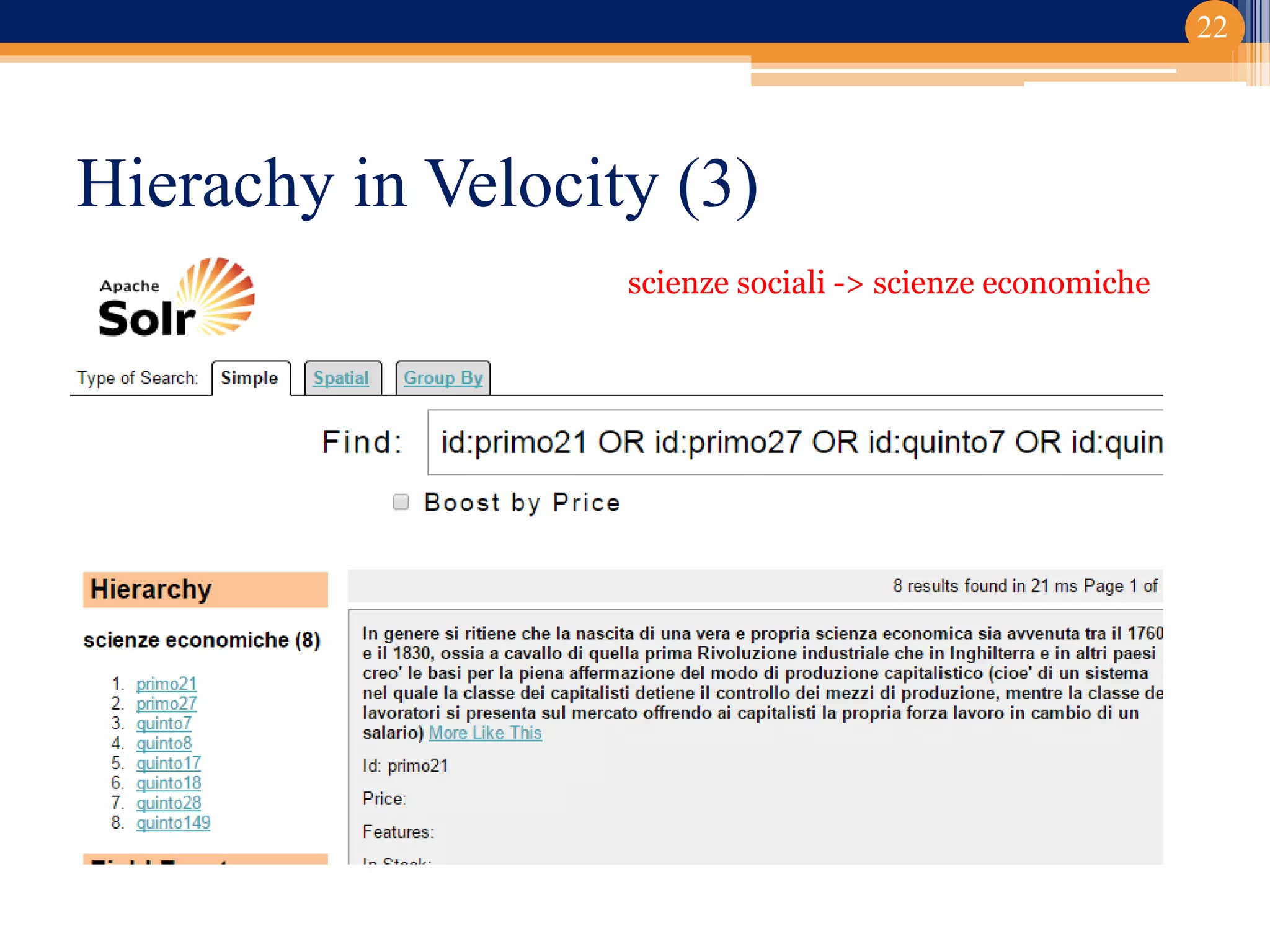 Hierachy in Velocity (3)
22
scienze sociali -> scienze economiche
 