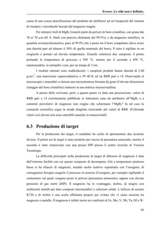 Taratura ed ottimizzazione della sorgente per arco 
58 
Questo fenomeno può, però, essere sfruttato in maniera positiva pe...
