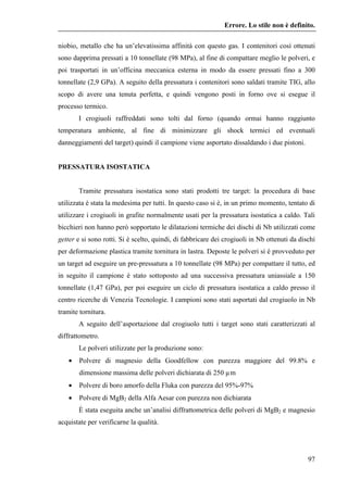 Taratura ed ottimizzazione della sorgente per arco 
60 
Grafici molto simili si ottengono rappresentando il 		
 vs. tensio...