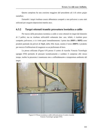 Taratura ed ottimizzazione della sorgente per arco 
66 
I dati ricavati sono visibili in Figura 4.18: non sembra esistere ...