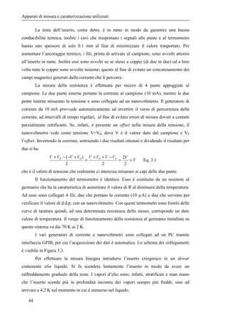 -1; vista la velocità di 
pompaggio della turbomolecolare, non si limita la velocità di pompaggio del sistema. In 
Figura ...