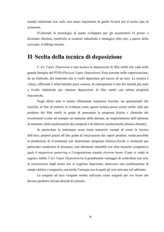 Contesto scientifico e scopo di questa tesi 
depositare film in cui c’è diboruro. Inoltre, diversamente dall’increscioso i...