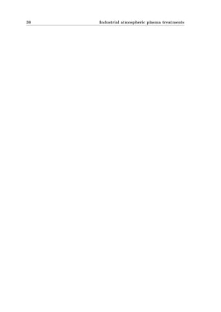 30 Industrial atmospheric plasma treatments 
 