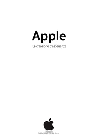 Apple - La creazione d'esperienza