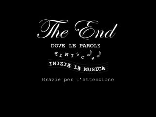 Grazie per l’attenzione 