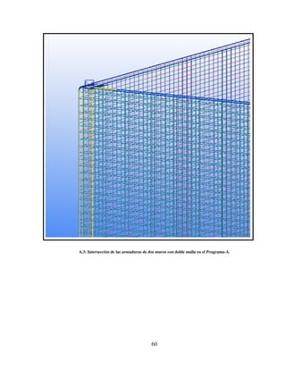 60
A.3: Intersección de las armaduras de dos muros con doble malla en el Programa-A.
 