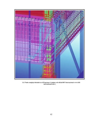 62
A.5: Nudo complejo diseñado en el Programa-A (página web oficial BFT internacional <www.bft-
international.com>).
 