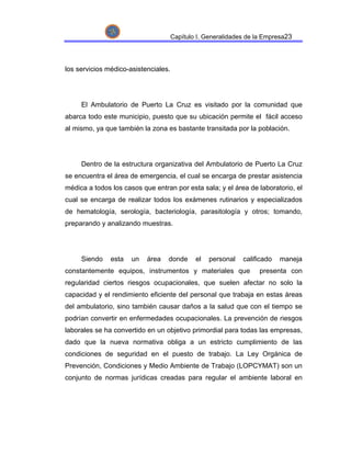 Capítulo I. Generalidades de la Empresa23




los servicios médico-asistenciales.




     El Ambulatorio de Puerto La Cru...