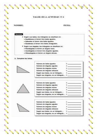 113
TALLER DE LA ACTIVIDAD 3 Y 4
NOMBRE: FECHA:
 