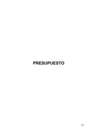 177
PRESUPUESTO
 
