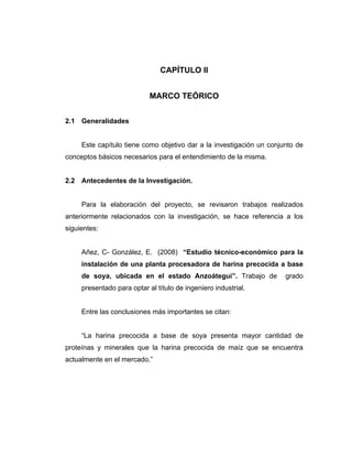 CAPÍTULO II 
MARCO TEÓRICO 
2.1 Generalidades 
Este capítulo tiene como objetivo dar a la investigación un conjunto de con...