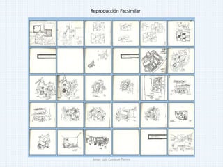 Reproducción Facsimilar
Jorge Luis Casique Torres
 