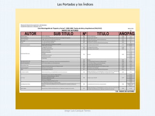 Las Portadas y los Índices
Jorge Luis Casique Torres
 