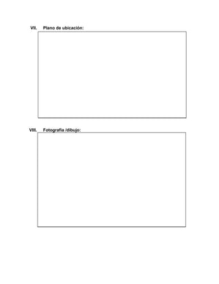 202
VII. Plano de ubicación:
VIII. Fotografía /dibujo:
INDENTIFICAR LAS CATRATERISTICAS DE UN TEMPLO
 
