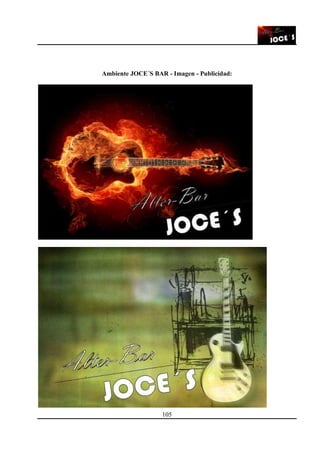 105
Ambiente JOCE´S BAR - Imagen - Publicidad:
 